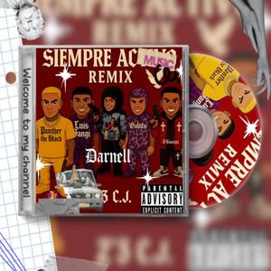 Siempre activo (feat. Panther the black & Darnell)