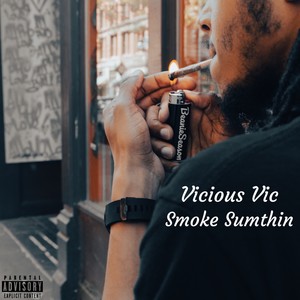 Smoke Sumthin (Explicit)