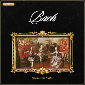 Bach: Orchestral Suites