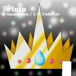 Return（feat.S-Thunderstorm）