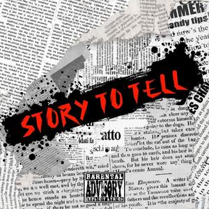 Story To Tell (Explicit)