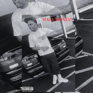 MACK MONEY! (Explicit)