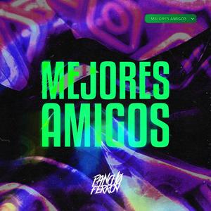 Mejores Amigos - Remix (feat. Joa sosa)