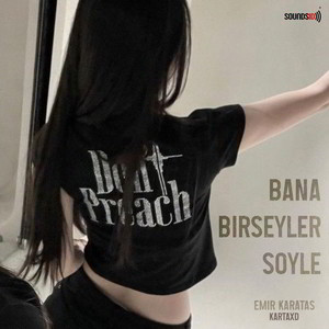 Bana Birseyler Soyle