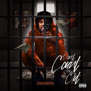 Don't Count Me Out (Explicit)