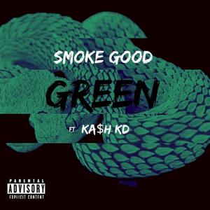 Green (feat. Kash KD) [Explicit]