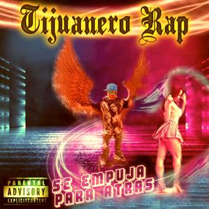 Se empuja para atras (Explicit)