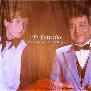 Te extraño (feat. Carlos Burga)