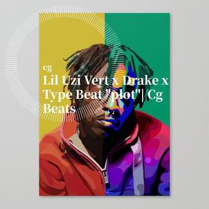 Lil Uzi Vert x Drake x Type Beat 
