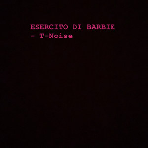 Esercito Di Barbie (Explicit)