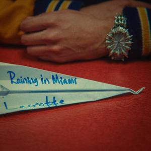 Raining in Miami (feat. Geauxmozzi)