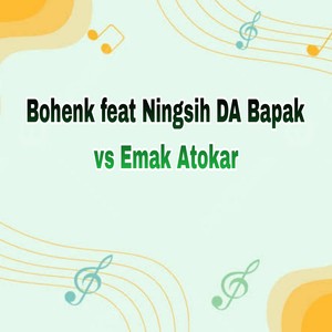 Bapak vs Emak Atokar
