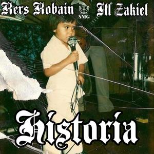 Historia(feat. iLL Zakiel) (Explicit)