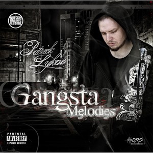 Gangsta Melodies