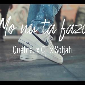 Mo Nu Ta Fazi(feat. Soljah & Cj) (Explicit)