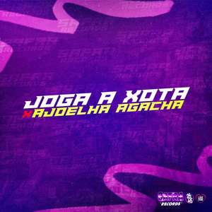 Joga a Xota X Ajoelha Agacha (Explicit)