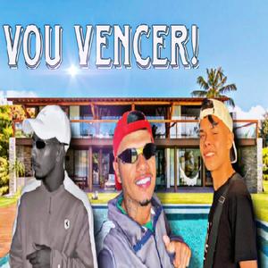 VOU VENCER!