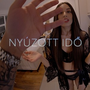 Nyúzott Idő (Explicit)