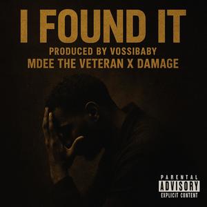 I FOUND IT (Explicit)