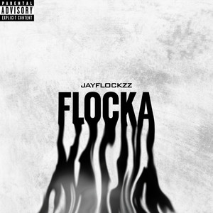 FLOCKA (Explicit)