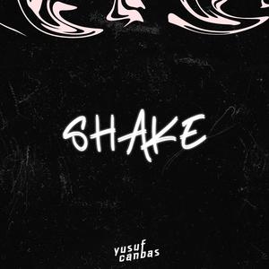 Shake