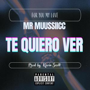 Te quiero ver (Explicit)