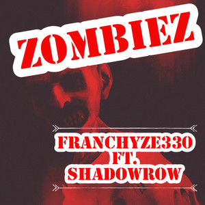 ZoMbIeZ (Explicit)