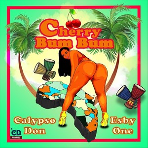 Cherry Bum Bum (Whine for Me) [feat. Esby One]