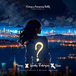 ? (feat. Miimox & Novu) (Explicit)