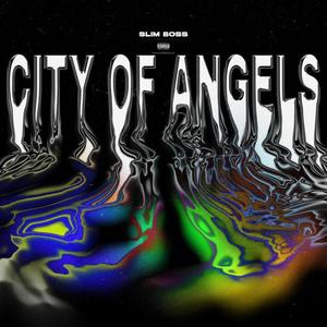 City Of Angels (Explicit)