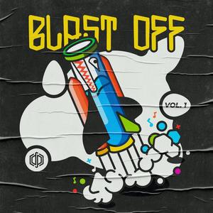 Blast Off, Vol. 1 (Explicit)