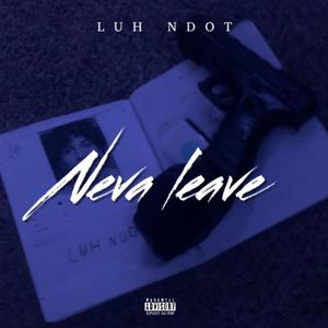 NEVA LEAVE (Explicit)