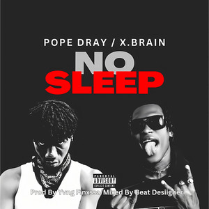 NO SLEEP (Explicit)