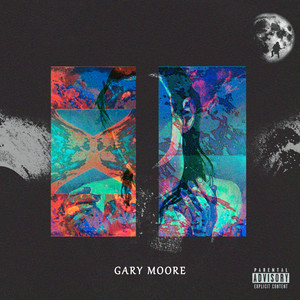 GARY MOORE(Prod. by CVSPER) (Explicit)