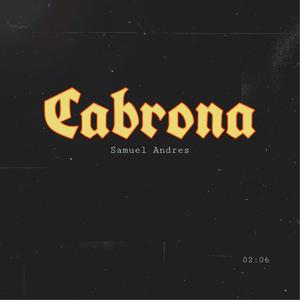 Cabrona (Explicit)