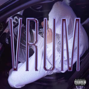 Vrum (Explicit)