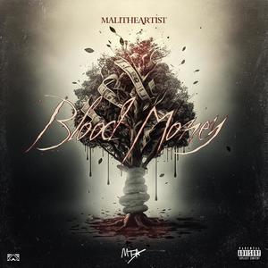 BLOOD MONEY (Explicit)