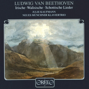 BEETHOVEN, L. van: Lieder (J. Kaufmann, Munich Piano Trio)