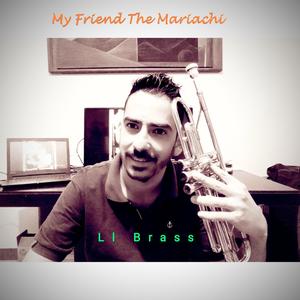 My friend the mariachi