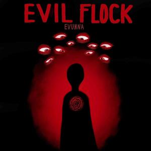 Evil Flock (Explicit)