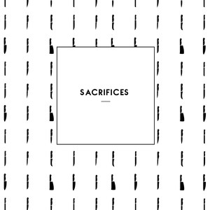 Sacrifices (Explicit)
