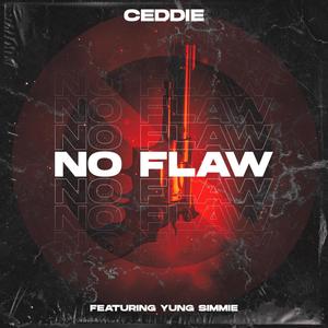 No Flaw (feat. Yung Simmie) [Explicit]