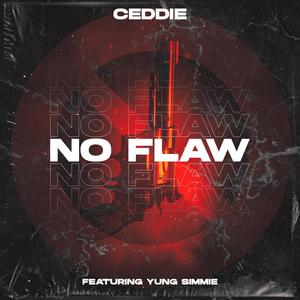 No Flaw (feat. Yung Simmie) (Explicit)