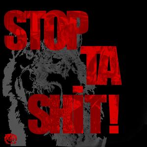 STOP TA **** ! (Explicit)
