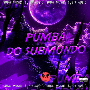 PUMBA DO SUBMUNDO (Explicit)