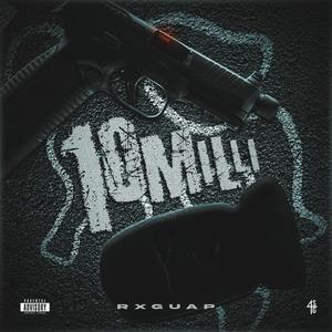 10Milli (Explicit)