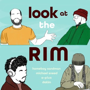 Look at the Rim (feat. A-Plus & Michael Sneed)