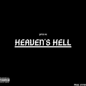 Heaven's Hell (feat Yates XV) [Explicit]