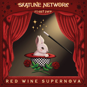 Red Wine Supernova (Explicit)