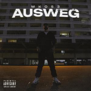 Ausweg (Explicit)